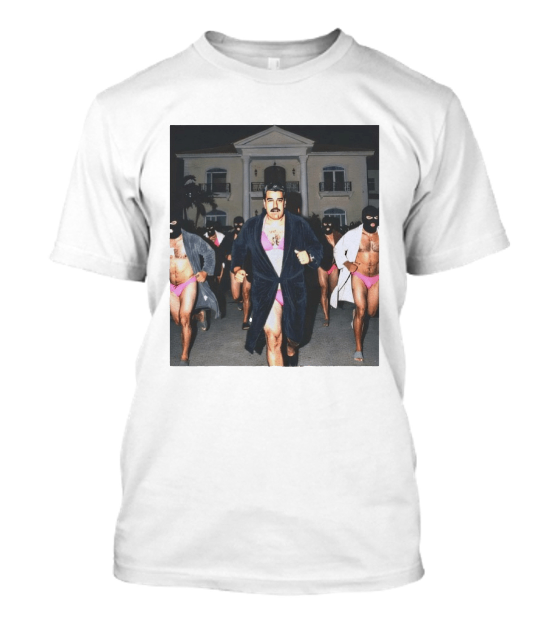 Maduro Running Gag In Bathrobe And Pink Bikinis T-Shirt