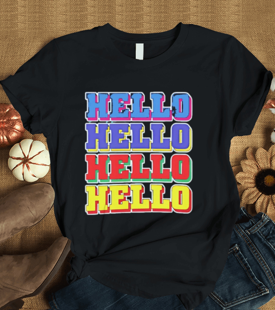 Hello Hello Hello Hello Blue Red Yellow Repeat Bold Pop T-Shirt