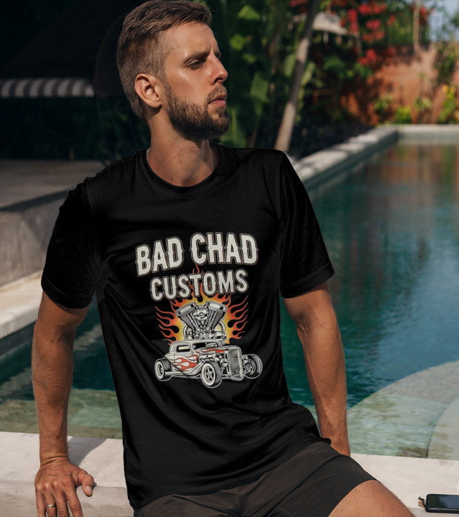 Bad Chad Customs Hot Rod Car Flames Engine T-Shirt