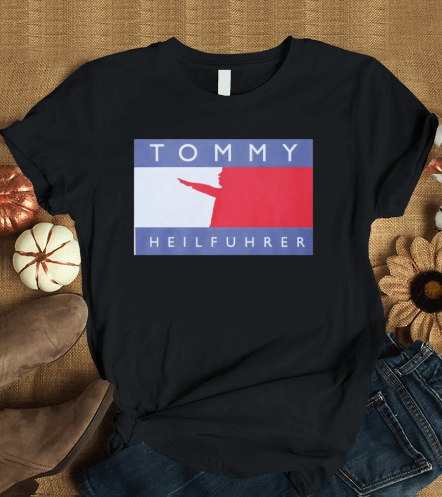 Tommy Heilfuhrer T-Shirt