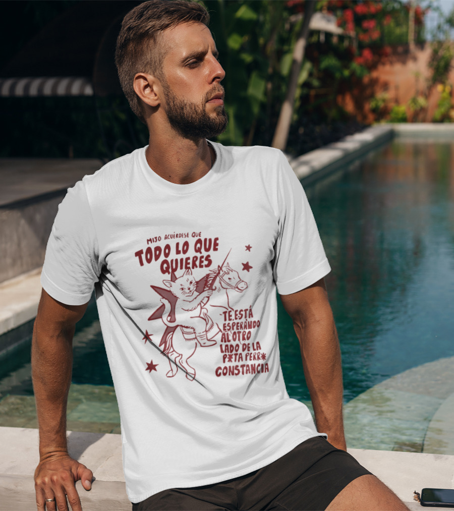 Mijo Acuerdese Que Todo Lo Que Quieres Te Esta Esperando Al Otro Lado De La Perseverancia Constancia Cat Riding Horse With Stars T-Shirt