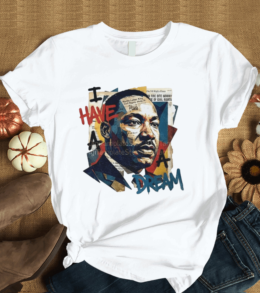 Martin Luther King Jr I Have A Dream Civil Rights Newspaper Collage T-Shirt