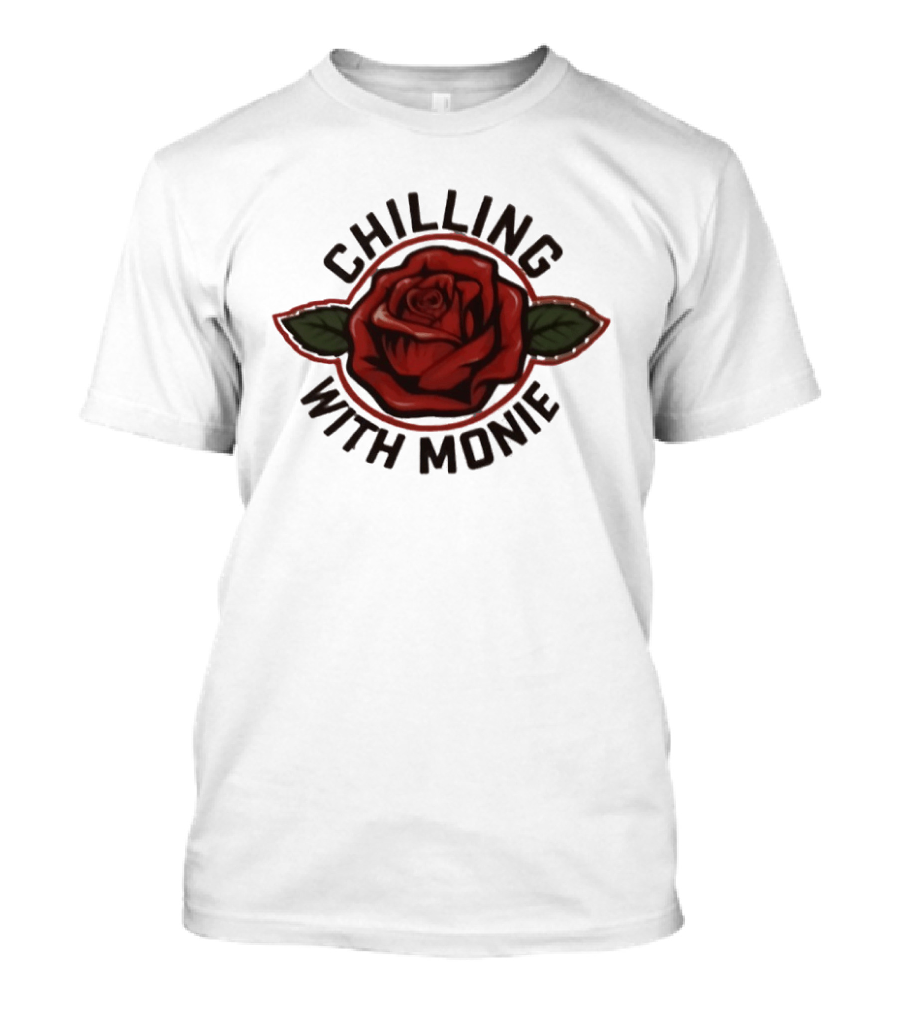 Chilling With Monie Red Rose T-Shirt