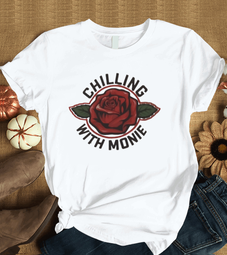 Chilling With Monie Red Rose T-Shirt