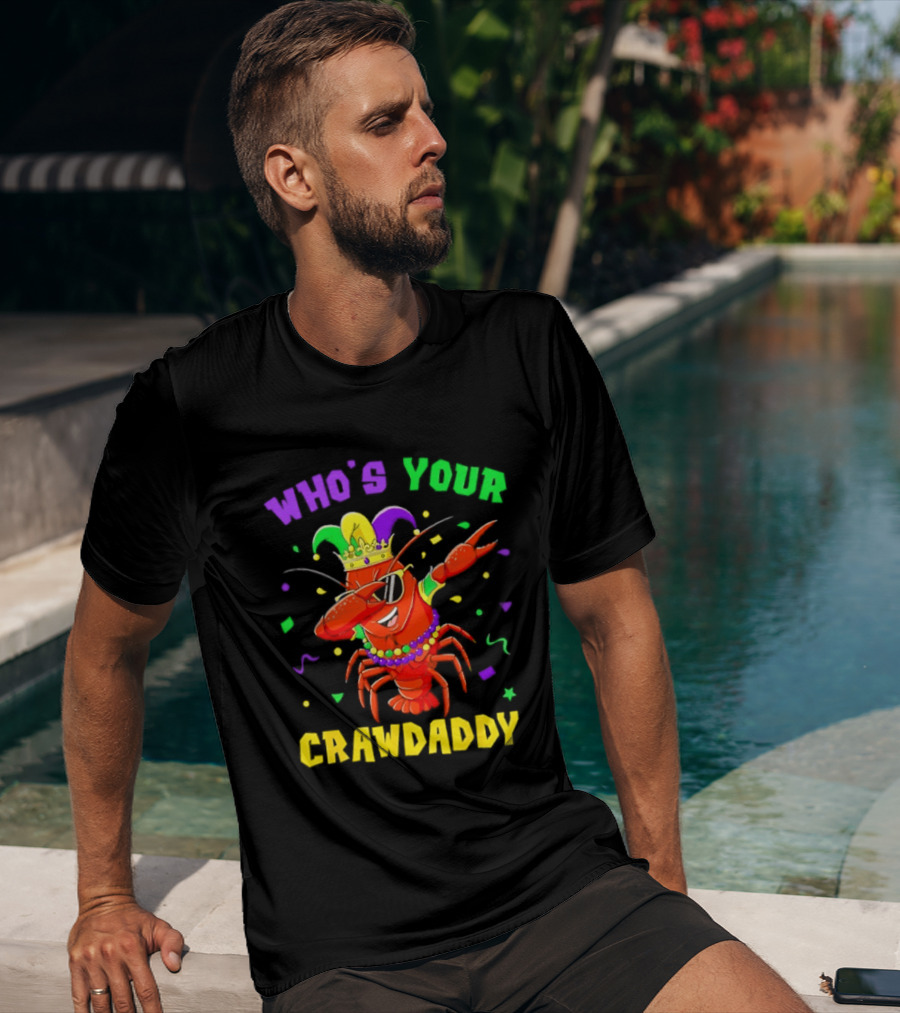 Who's Your Crawdaddy Crawfish Jester Beads Mardi Gras Fun T-Shirt