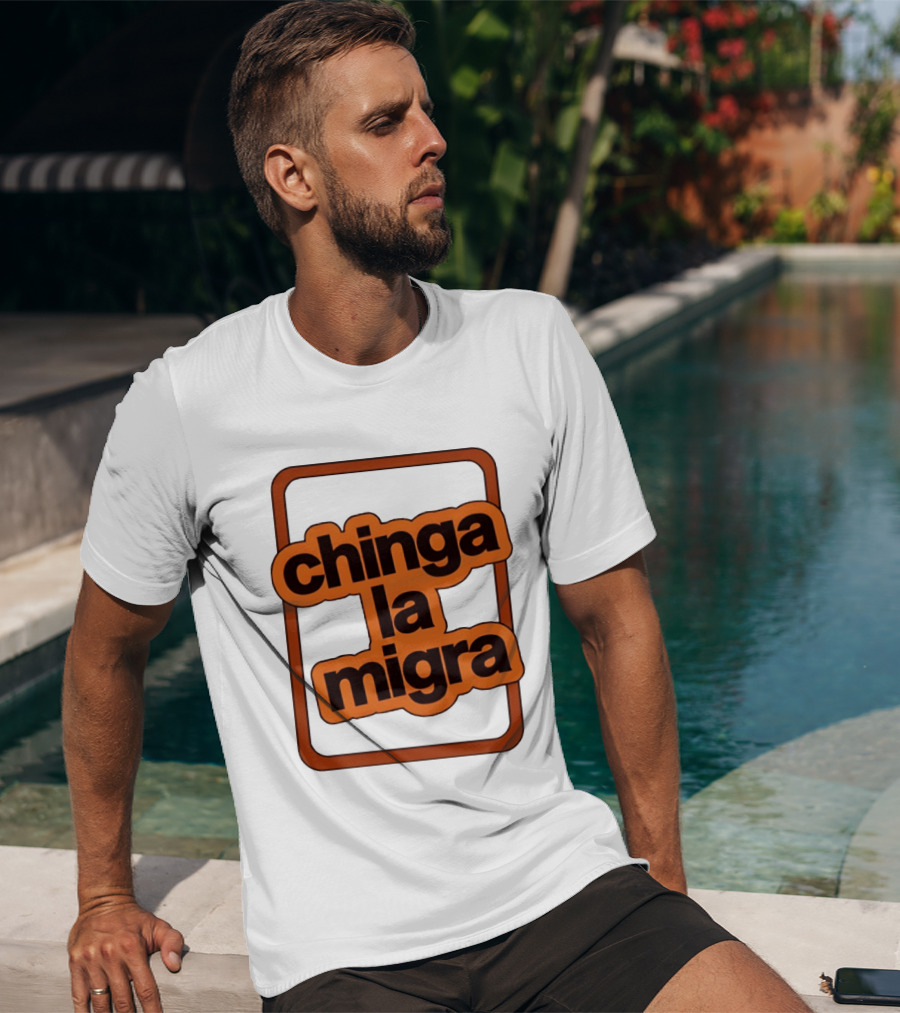 Chinga La Migra Bold T-Shirt