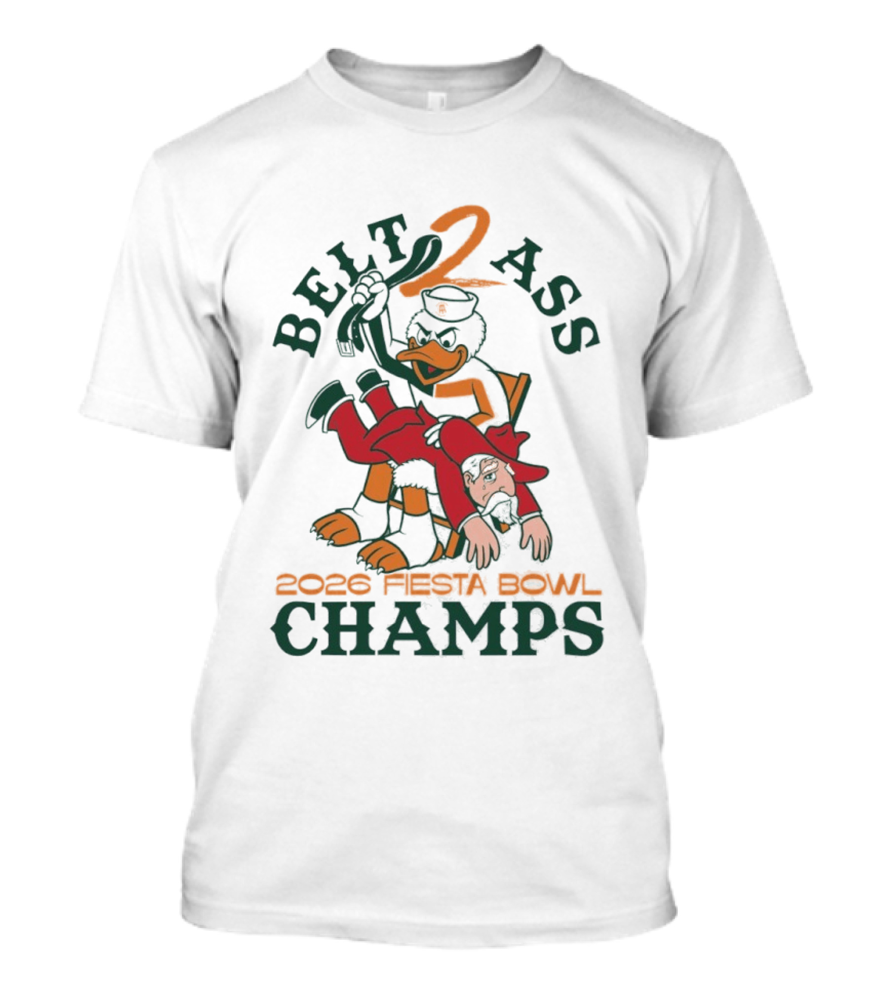 Belt 2 Ass 2026 Fiesta Bowl Champs Miami Hurricanes T-Shirt