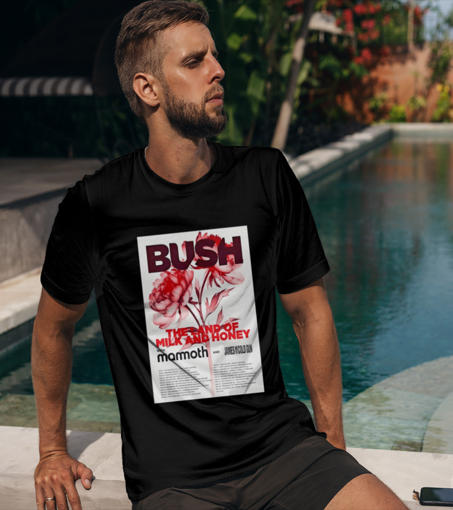 BUSH The Land Of Milk And Honey Tour 2026 Featuring Mammoth And James And The Cold Gun T-Shirt
