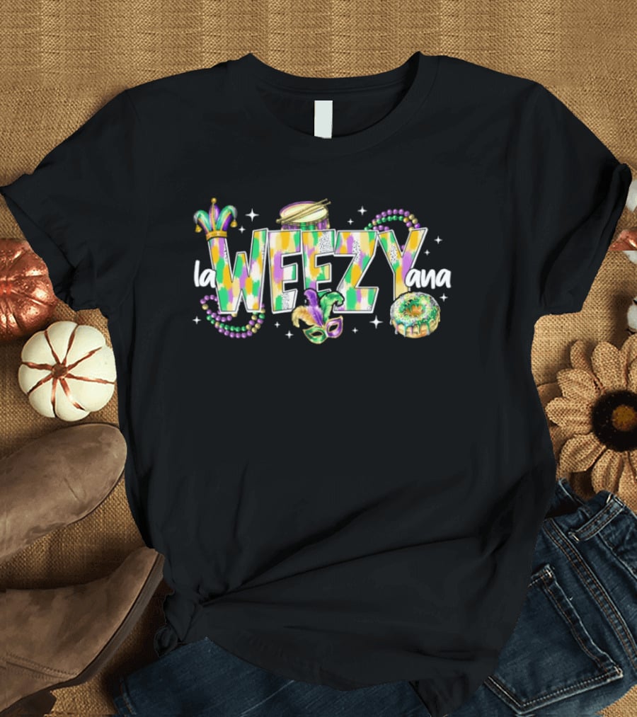 La Weezy Ana Mardi Gras New Orleans Festive Beads Mask King Cake T-Shirt