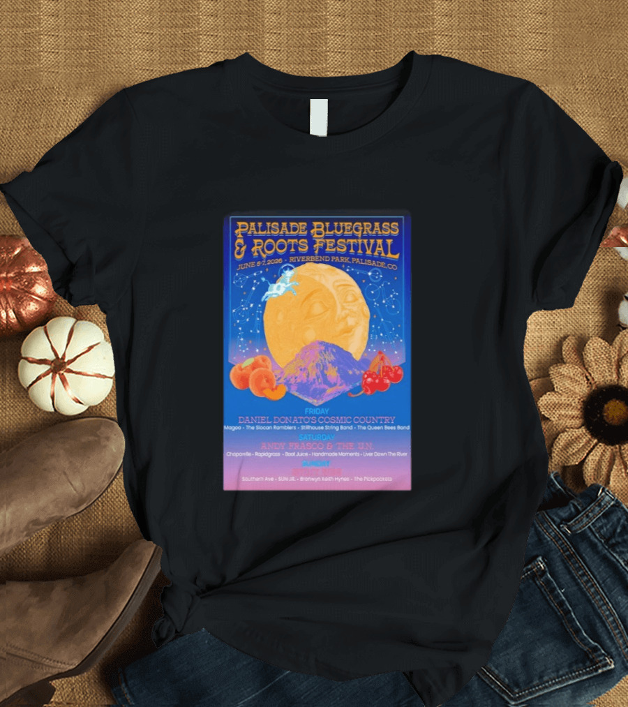 Palisade Bluegrass And Roots Festival 6 5 To 6 7 2026 Palisade CO T-Shirt