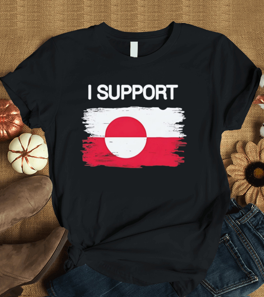 I Support Greenland Flag Design Make Amireca Go Away T-Shirt