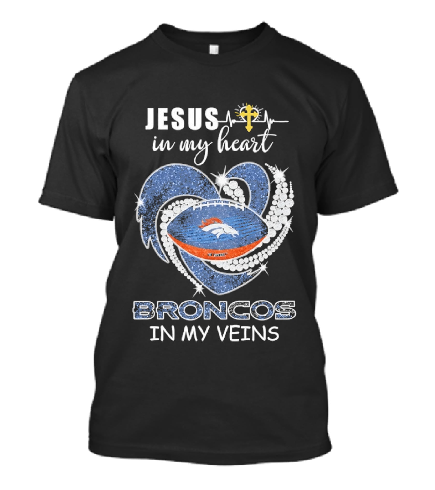 Jesus In My Heart Broncos In My Veins T-Shirt