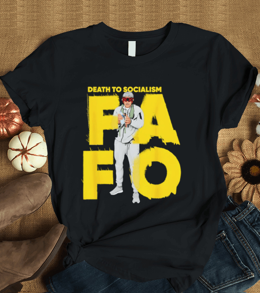 FAFO Death To Socialism Meme Sunglasses And Microphone T-Shirt