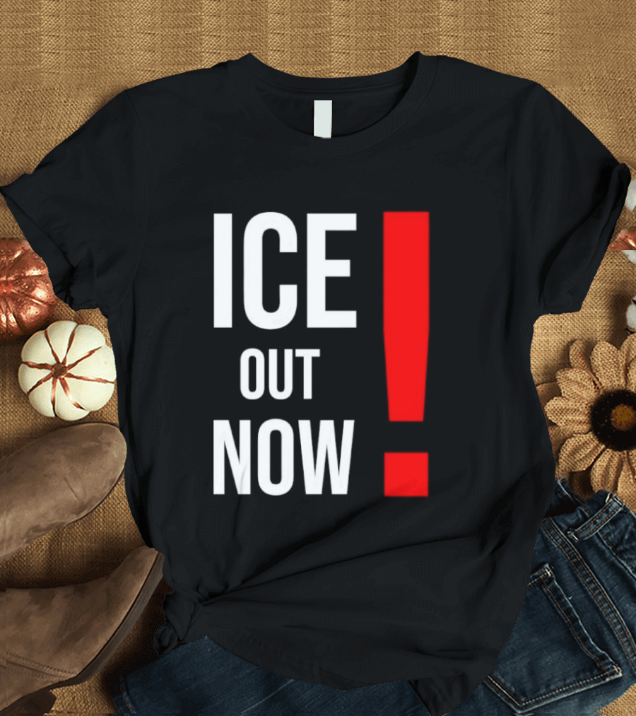 ICE Out Now! T-Shirt