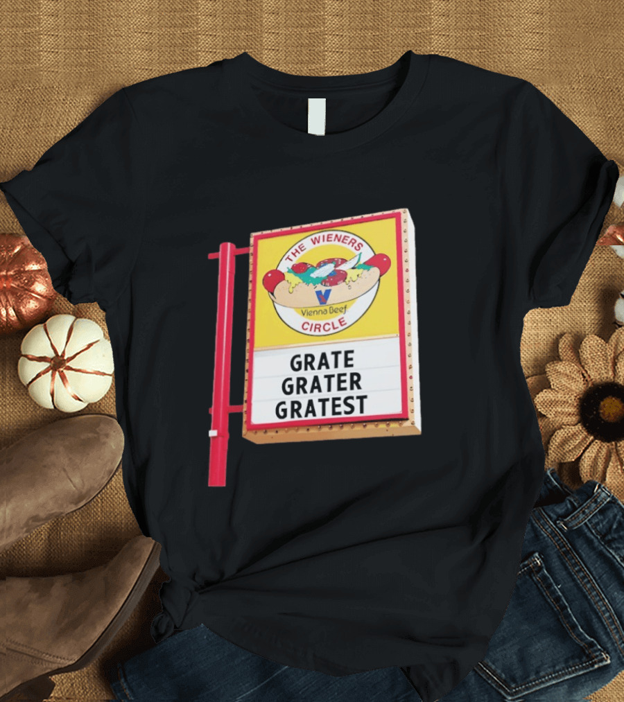 The Wieners Circle Vienna Beef Grate Grater Gratest T-Shirt