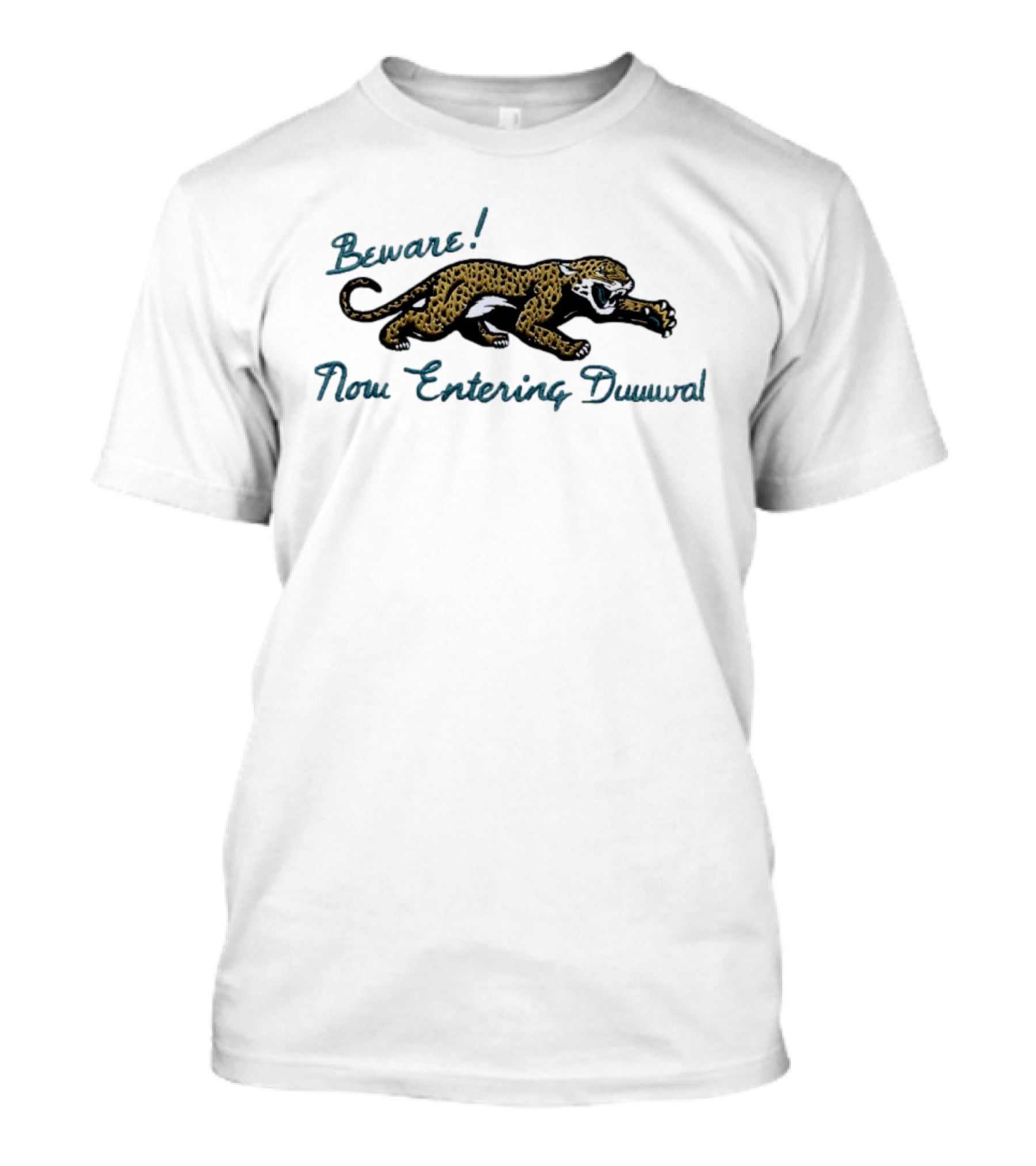 Beware Now Entering Duuuval Jaguar T-Shirt