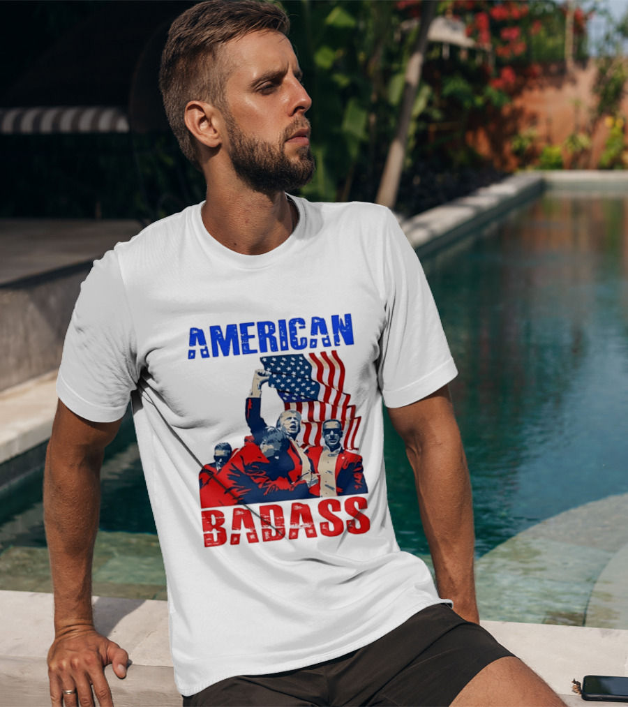 American Badass Donald Trump U.S. President Patriotic Flag T-Shirt