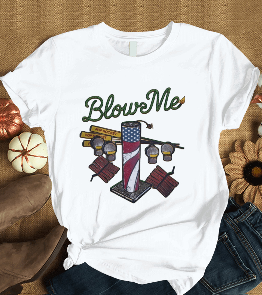 Blow Me 4th Of July Pop Rocket Fireworks USA Flag T-Shirt