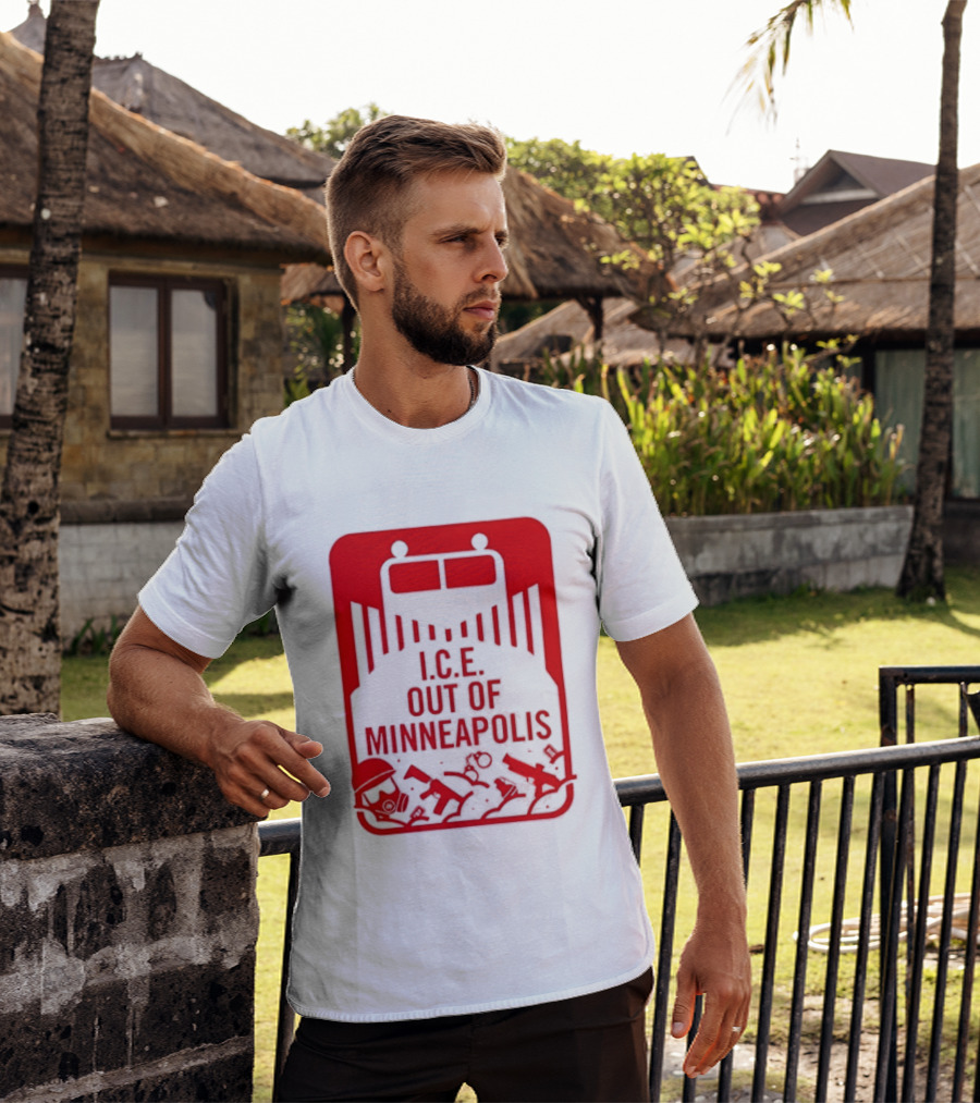 I.C.E. Out Of Minneapolis Protest Message T-Shirt