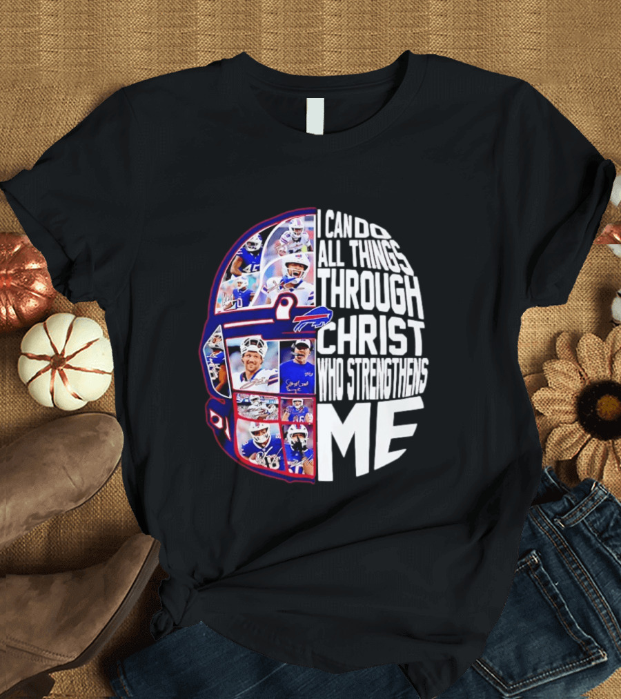 Buffalo Bills Players I Can Do All Things Through Christ Who Strengthens Me Helmet T-Shirt