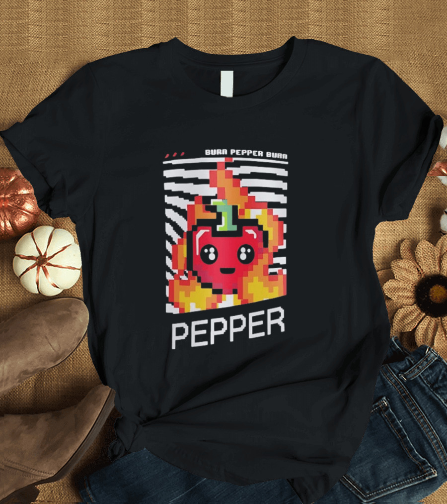Burn Pepper Burn Pixel Art Pepper Fiery T-Shirt