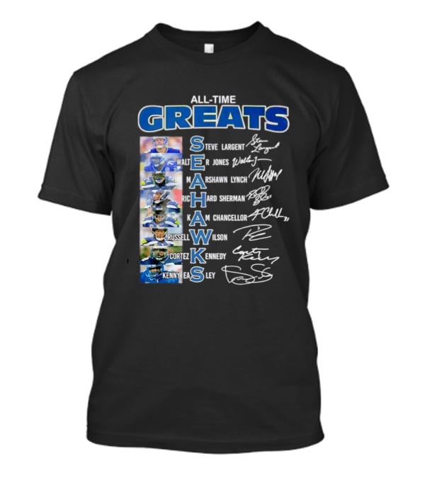 All Time Greats Seattle Seahawks Steve Largent Walter Jones Russell Wilson Legion Of Boom T-Shirt