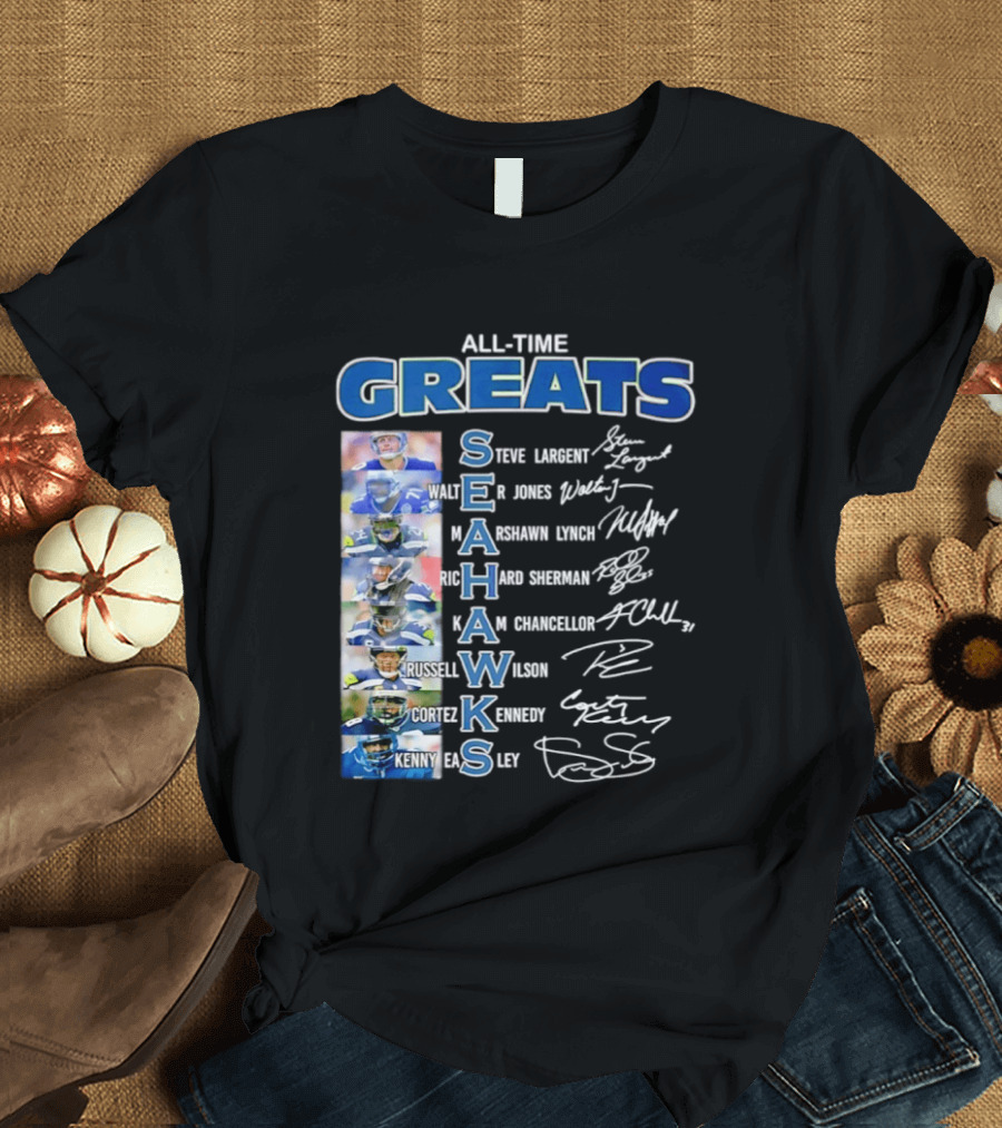 All Time Greats Seattle Seahawks Steve Largent Walter Jones Russell Wilson Legion Of Boom T-Shirt