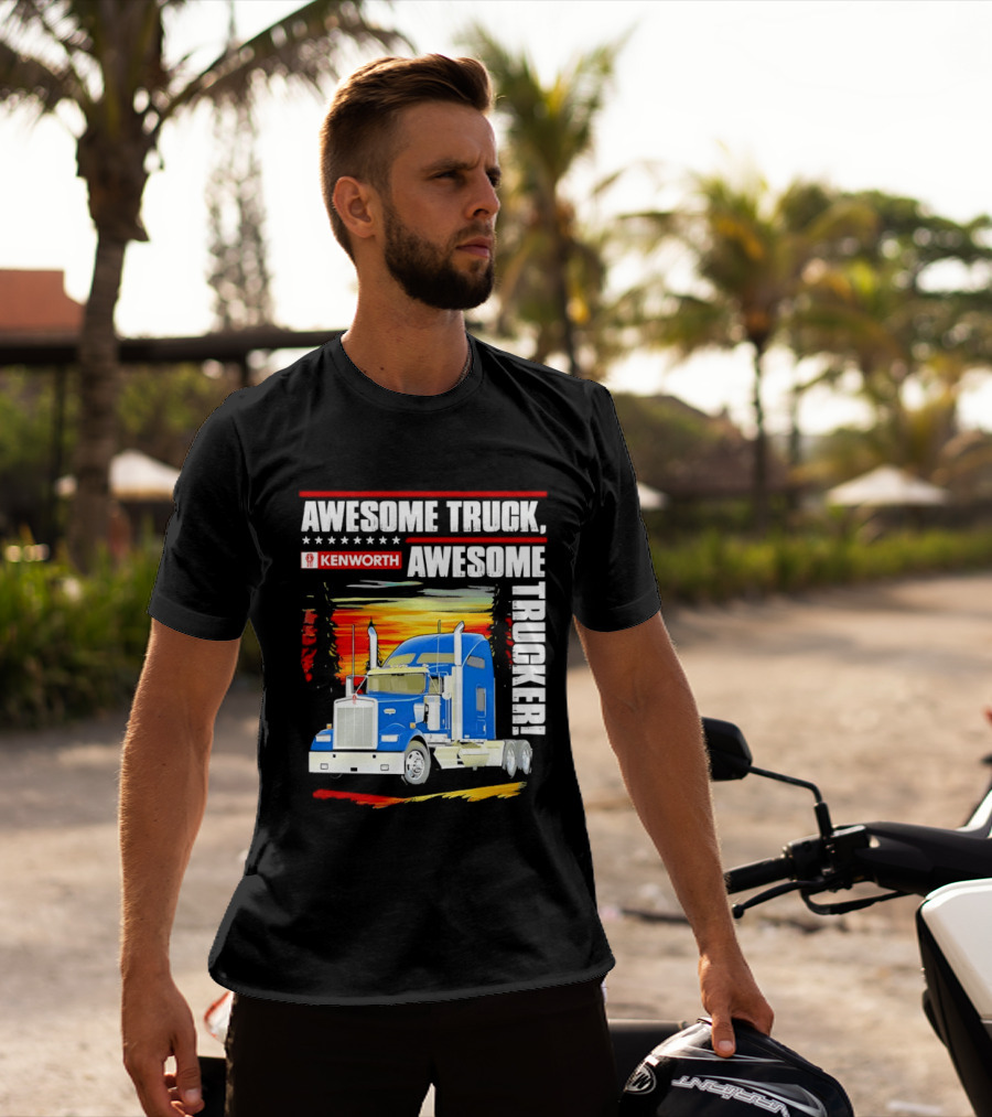 Awesome Kenworth Truck Awesome Trucker T-Shirt