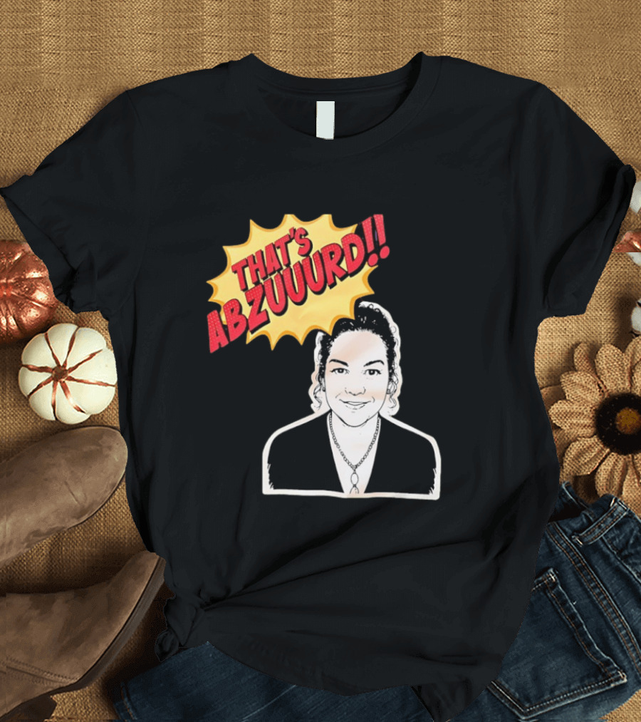 THAT'S ABZUUURD Cartoon Style Comic Expression T-Shirt