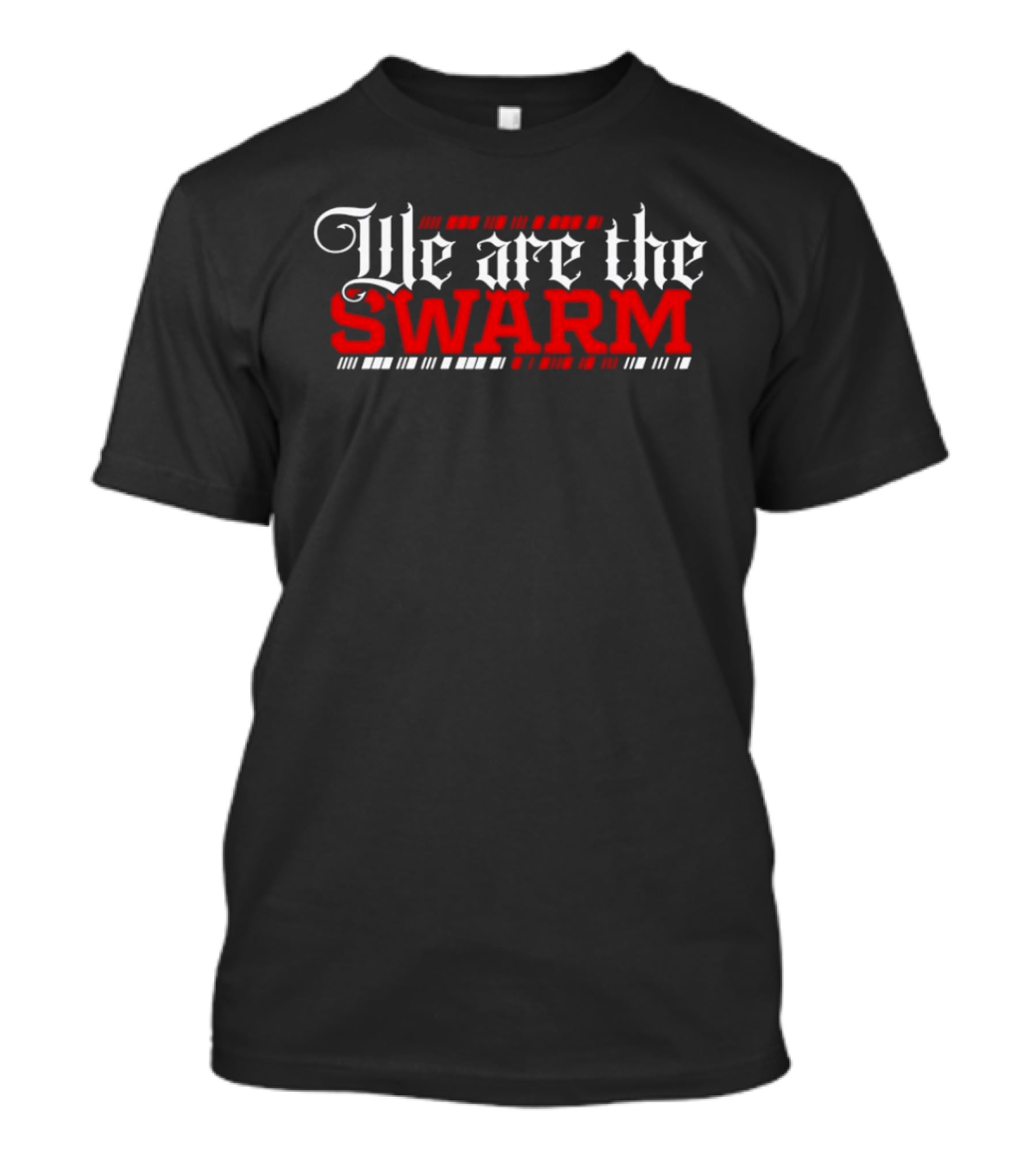 We Are The Swarm Bold Gothic T-Shirt
