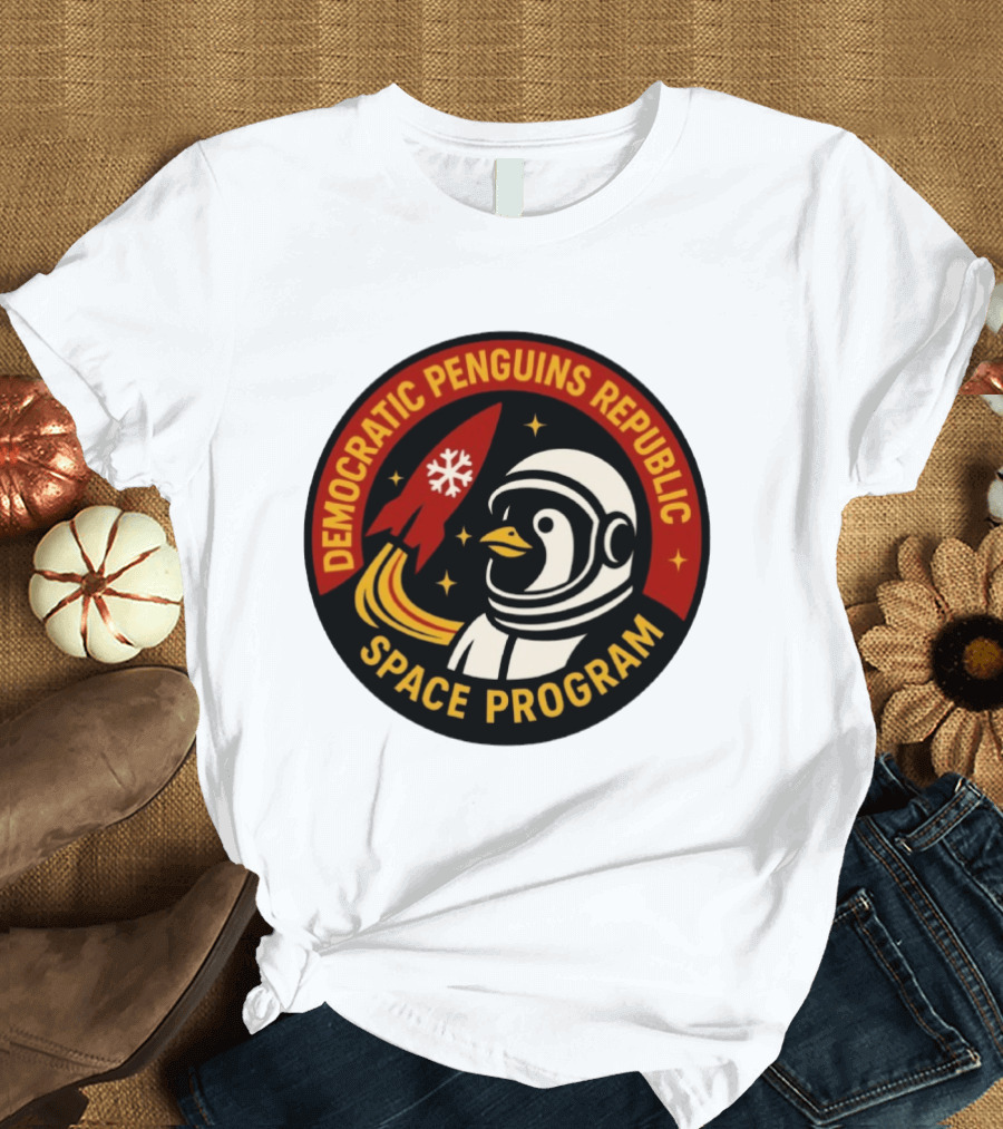 Democratic Penguins Republic Space Program Astronaut Penguin Rocket T-Shirt