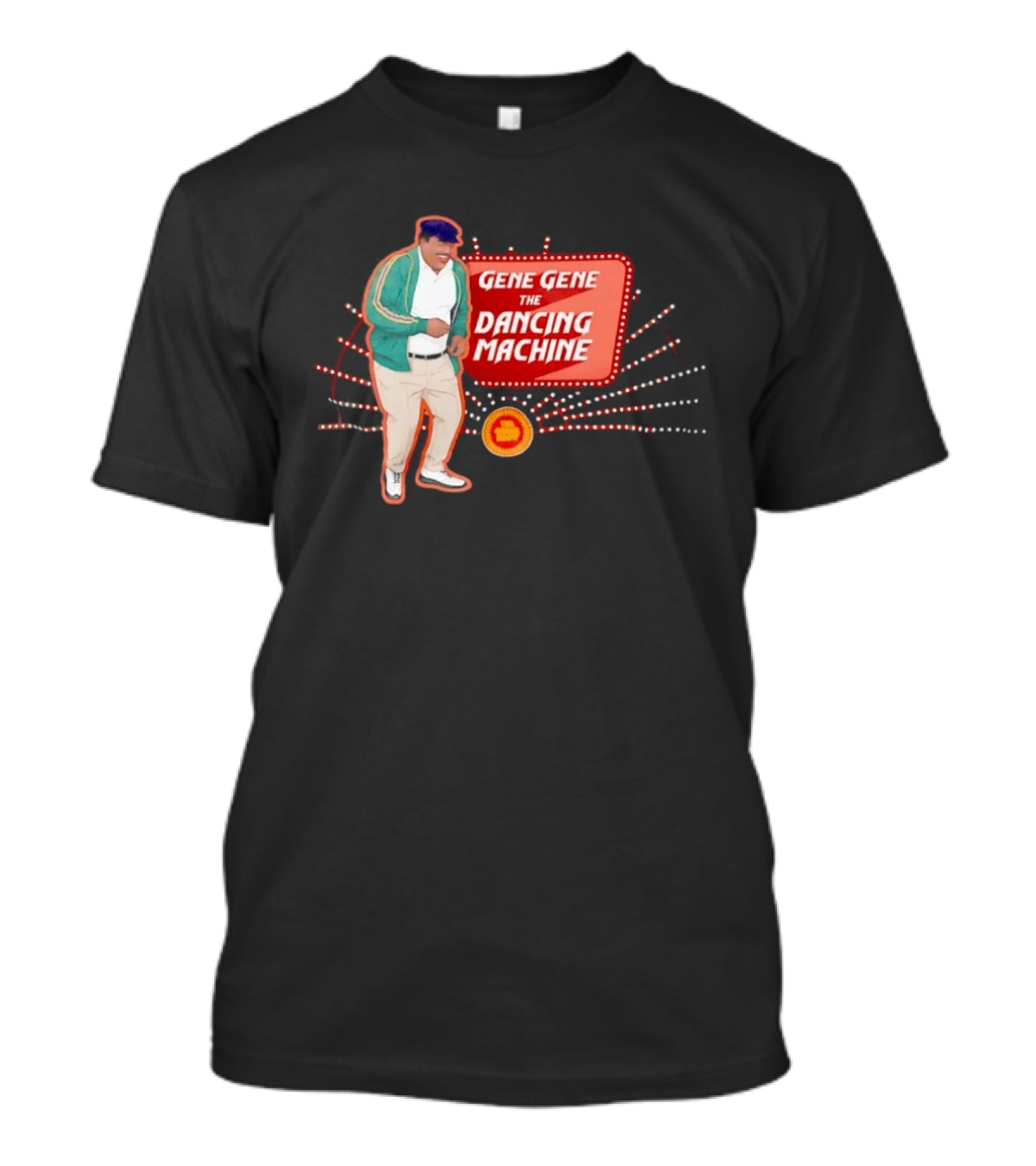 Gene Gene The Dancing Machine T-Shirt