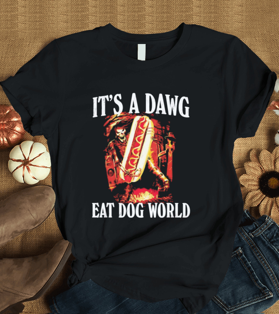 Grim Reaper With Hotdog It's A Dawg Eat Dog World T-Shirt