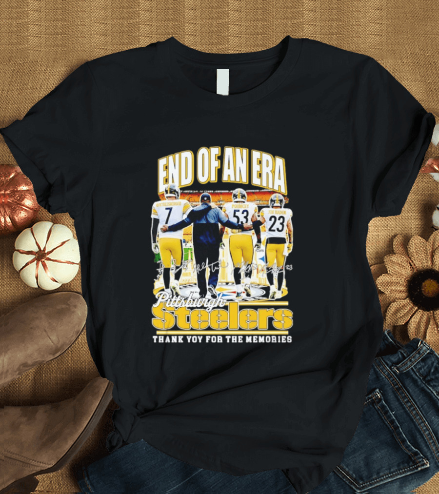 Pittsburgh Steelers End Of An Era Thank You For The Memories Ben Roethlisberger Maurkice Pouncey Joe Haden T-Shirt