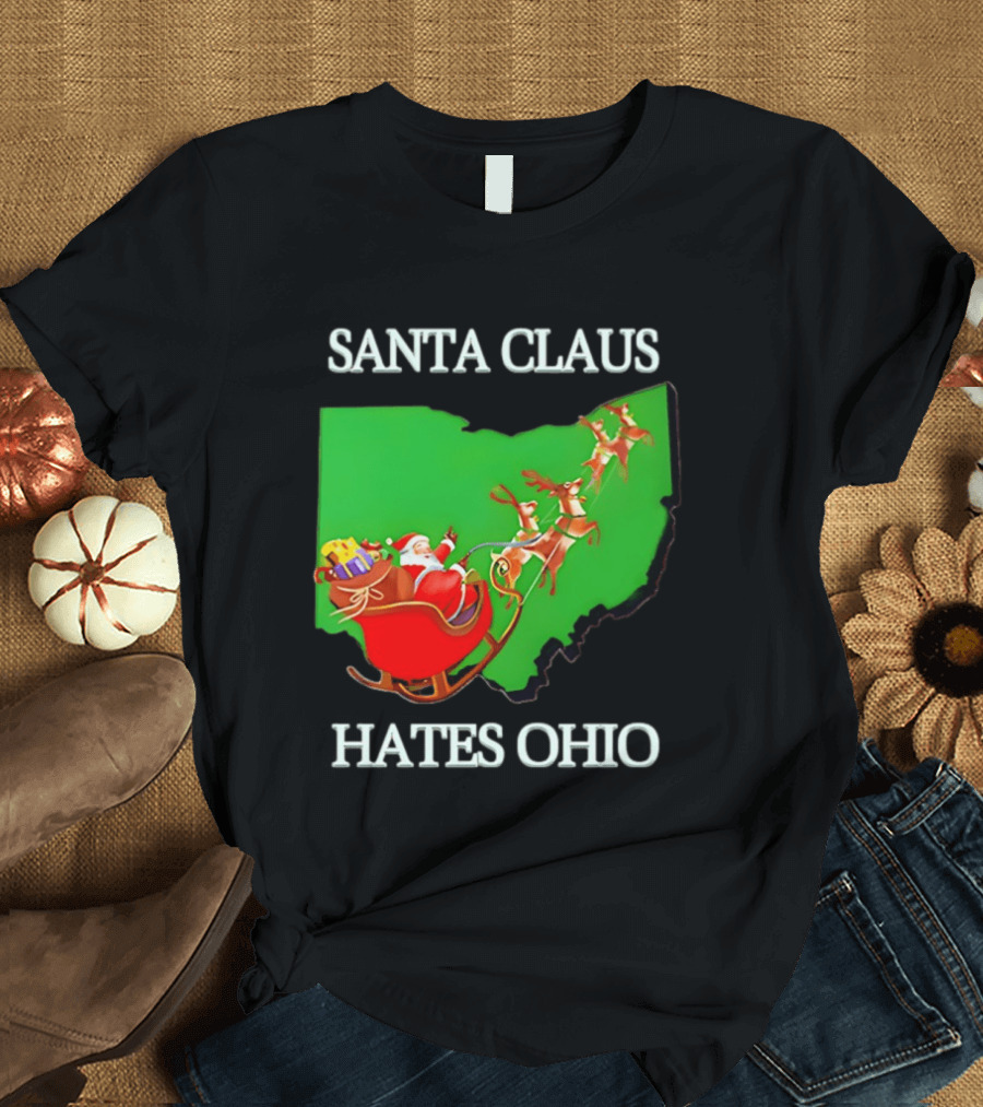 Santa Claus Hates Ohio Christmas Reindeer Sleigh Ohio State Buckeyes T-Shirt
