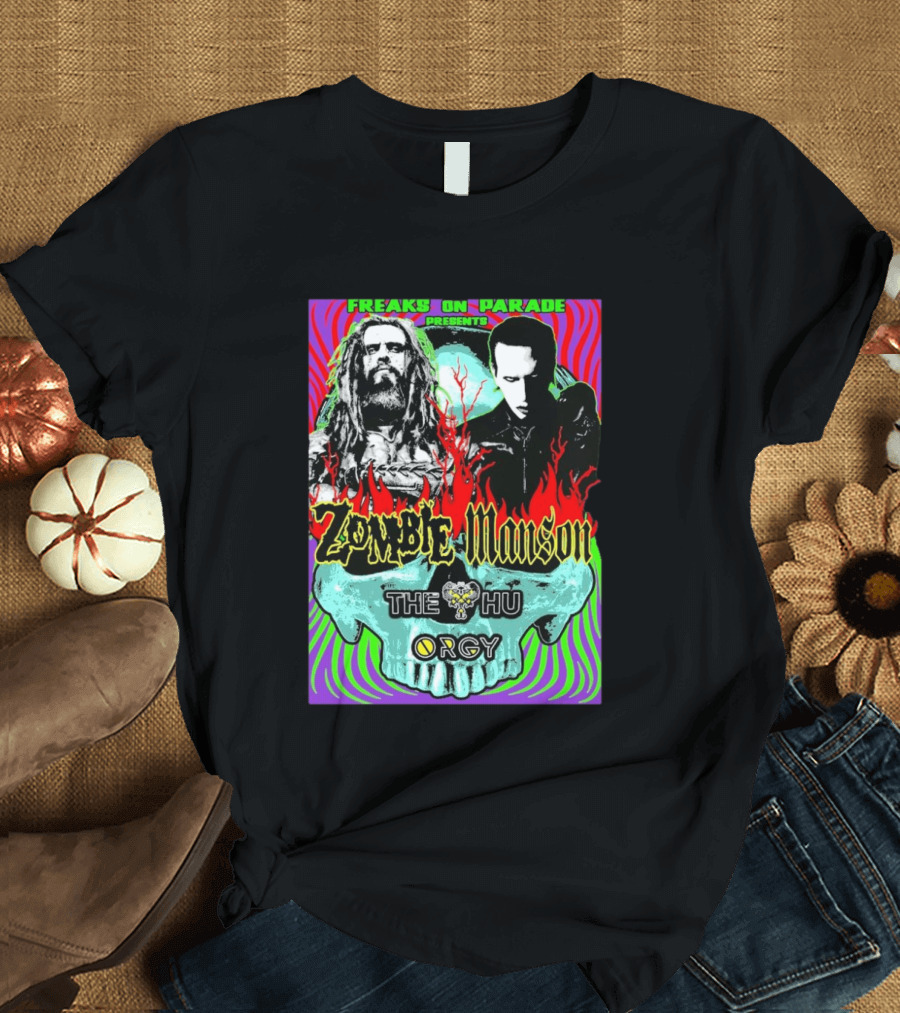 Freaks On Parade Presents Zombie X Manson The Hu Orgy 2026 T-Shirt