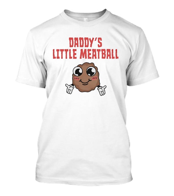 Daddy's Little Meatball Happy Gilmore 2 Fun Cartoon T-Shirt