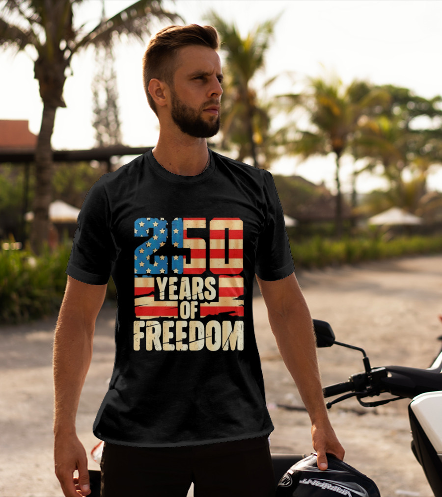250 Years Of American Freedom Flag Celebration T-Shirt