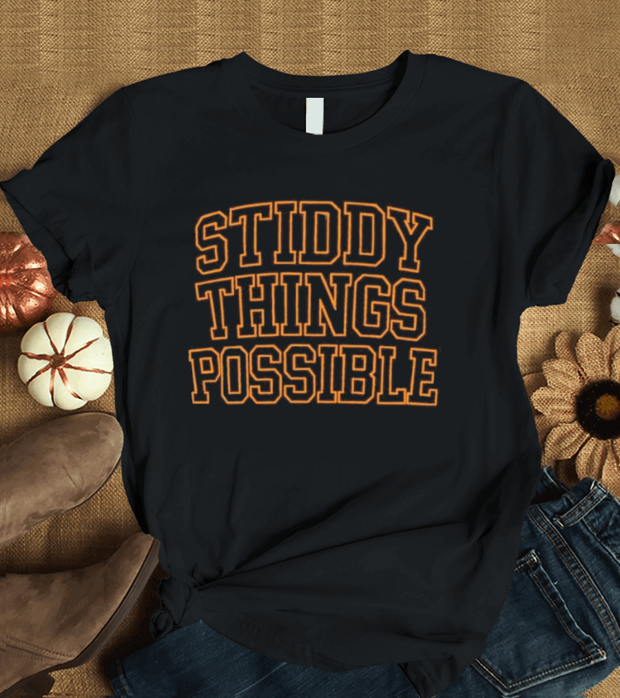 Denver Broncos Stiddy Things Possible NFL Team Spirit T-Shirt