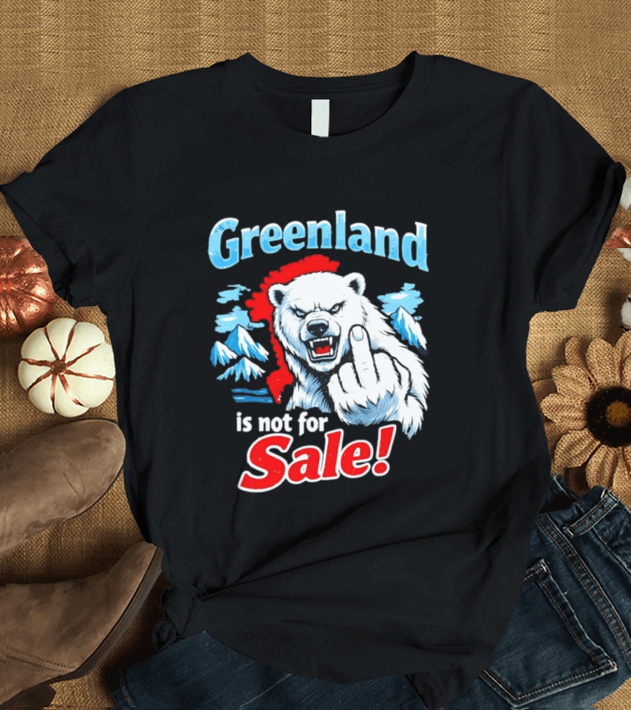 Greenland Is Not For Sale White Bear Middle Finger T-Shirt