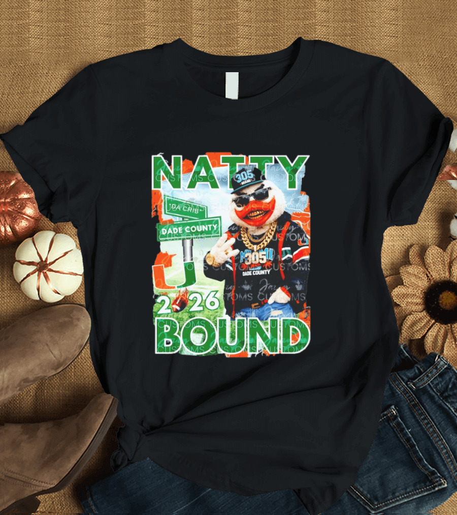 Natty Bound Miami Hurricanes Dade County 305 2026 T-Shirt