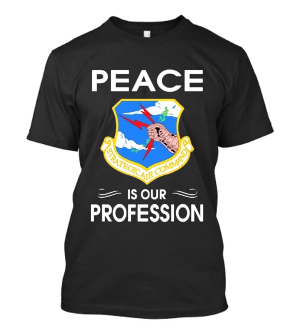 Peace Is Our Profession Strategic Air Command T-Shirt