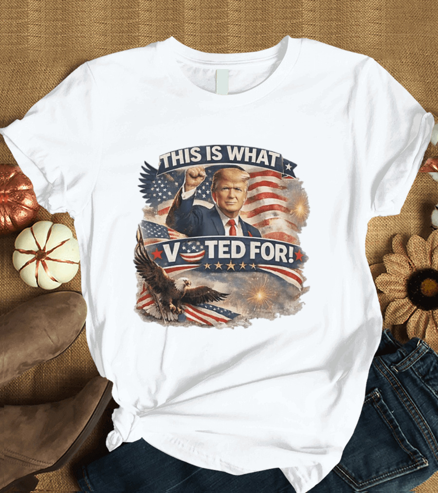 This Is What I Voted For Trump Eagle American Flag T-Shirt