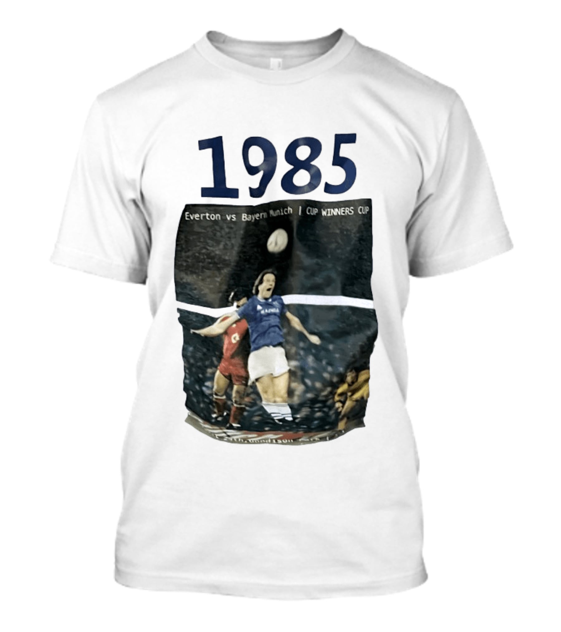 Everton Vs Bayern Munich 1985 CUP WINNERS CUP Football Match T-Shirt