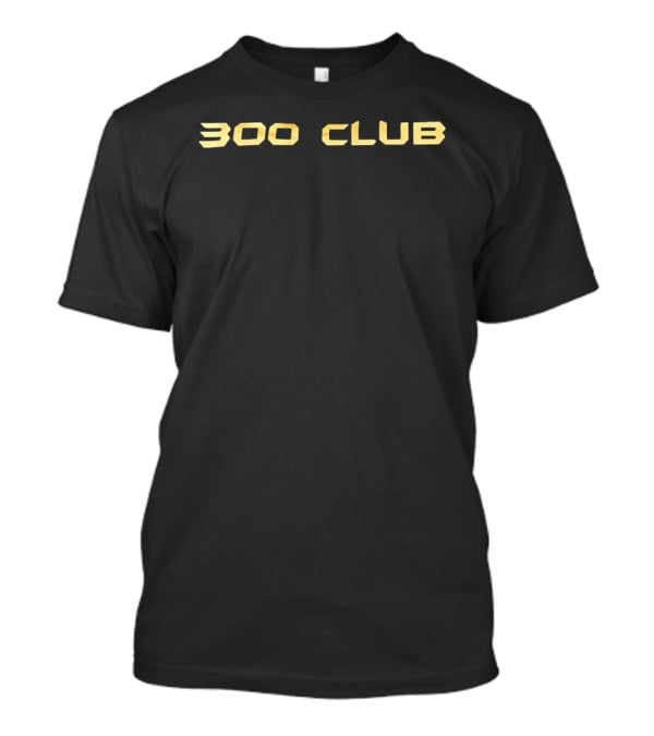 300 Club Achievement Recognition T-Shirt