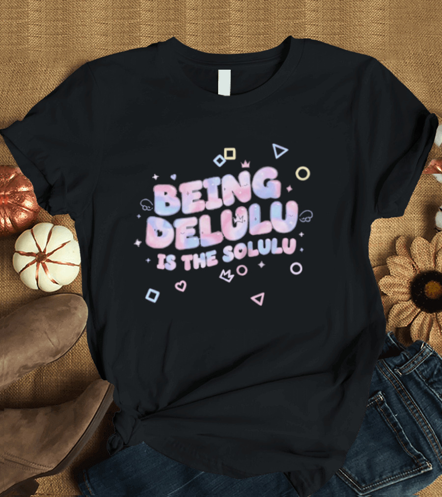Being Delulu Is The Solulu Pastel Aesthetic Kawaii T-Shirt