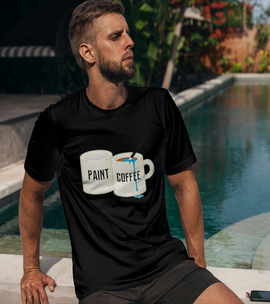 Paint Coffee Cups Funny T-Shirt