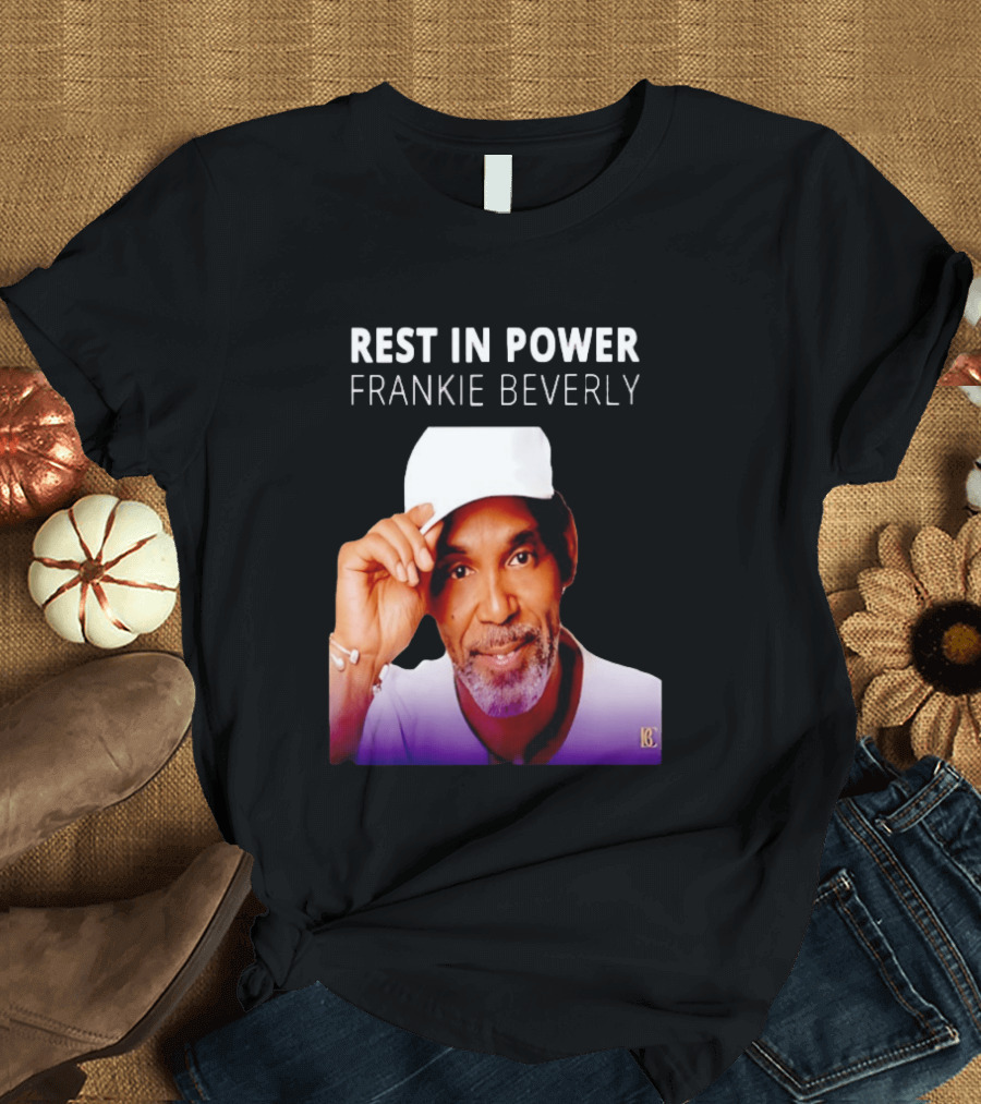 Frankie Beverly Rest In Power T-Shirt