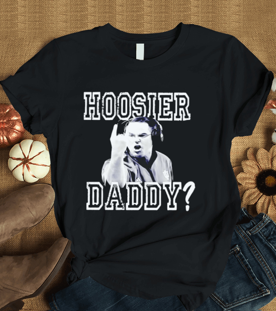Curt Cignetti Hoosier Daddy Coach Gesture Indiana Fan T-Shirt