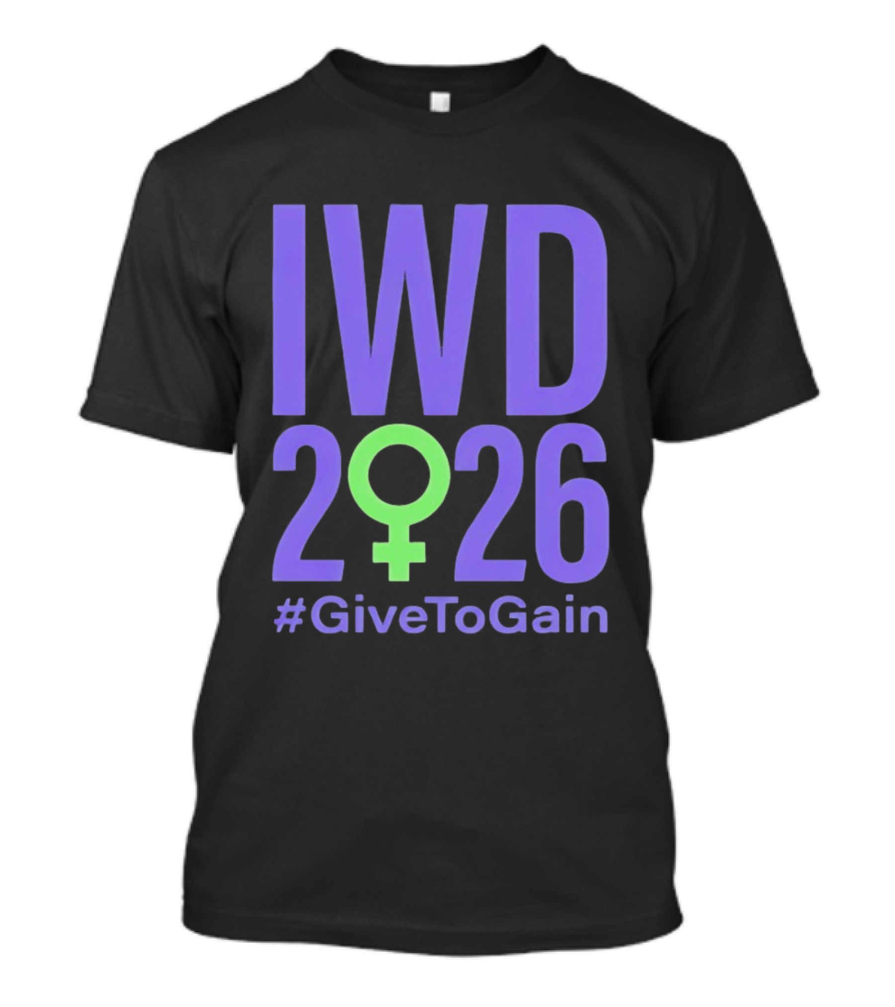 IWD 2026 #GiveToGain International Women's Day T-Shirt